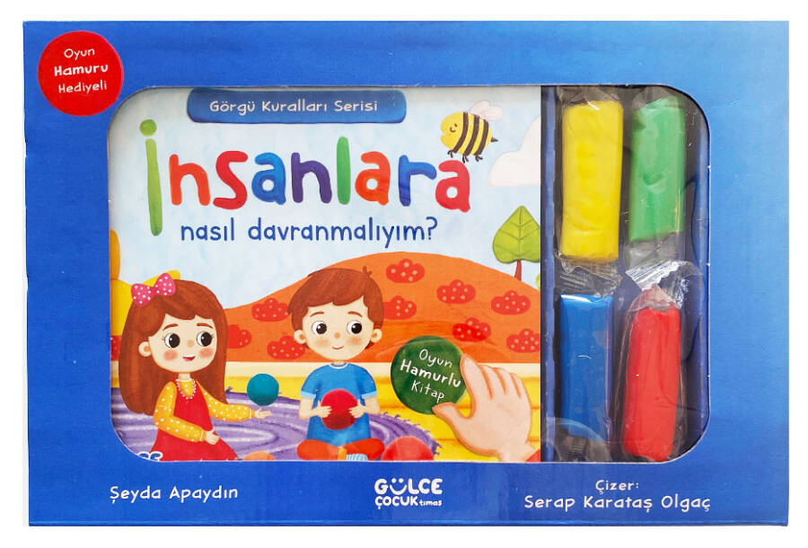 İnsanlara Nasıl Davranmalıyım / Görgü Kuralları Serisi / Oyun Hamurlu Kitap Seti - 1