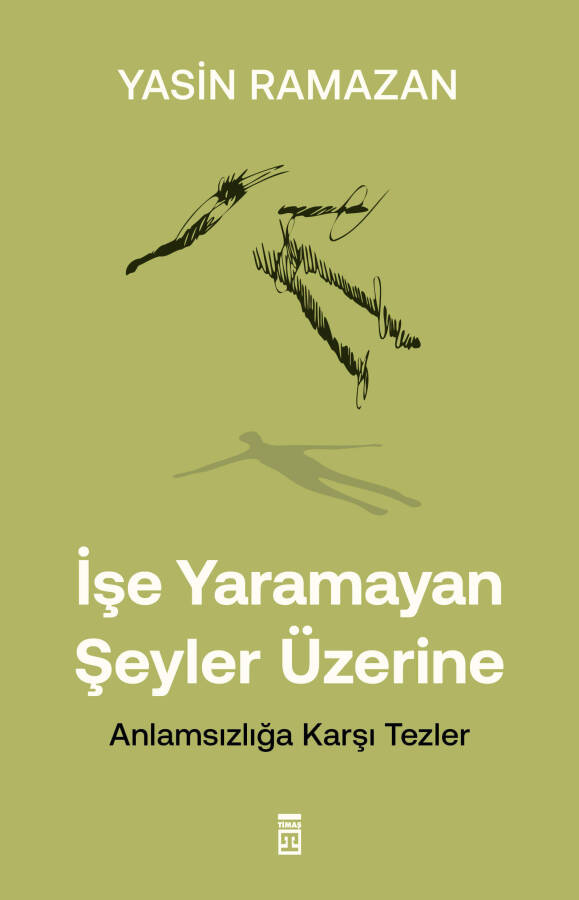 İşe Yaramayan Şeyler Üzerine (Ön Sipariş) - 1