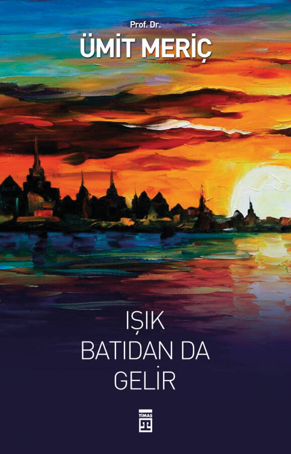 Işık Batıdan da Gelir - 1