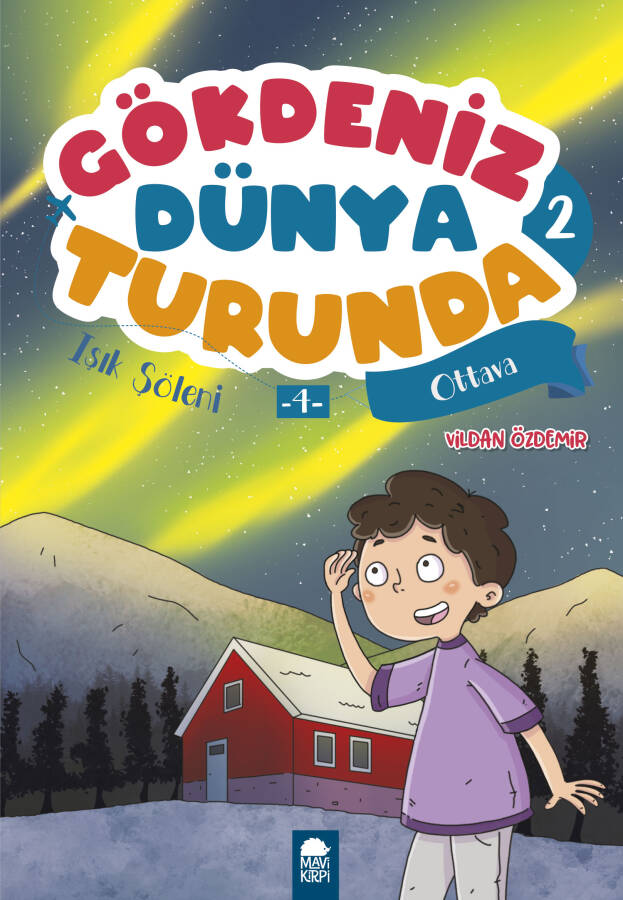Işık Şöleni Ottava - Gökdeniz Dünya Turunda 2 - 2. Sınıf Hikaye Seti - 1