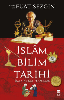 İslam Bilim Tarihi - Timaş Tarih