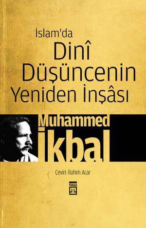 İslamda Dini Düşüncenin Yeniden İnşası - 1