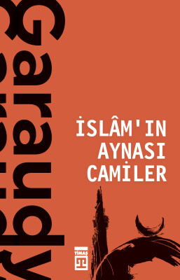 İslam'ın Aynası Camiler - Timaş Yayınları