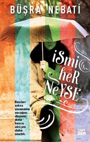 İsmi Her Neyse (Sert Kapak) - 1