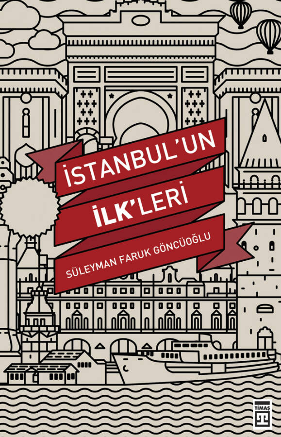 İstanbul'un İlk'leri - 1