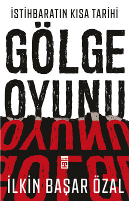 Gölge Oyunu - Timaş Tarih