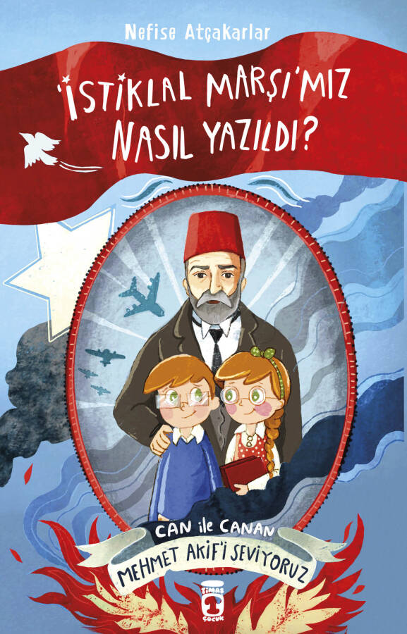 İstiklal Marşımız Nasıl Yazıldı - Can ile Canan Mehmet Akifi Seviyoruz - 1
