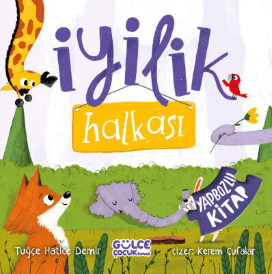 İyilik Halkası (Yapbozlu Kitap) (Ön Sipariş) - Gülce Çocuk