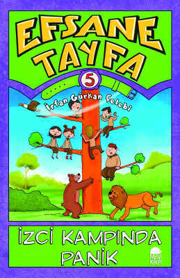 İzci Kampında Panik - Efsane Tayfa 5 - Mavi Kirpi Kitap