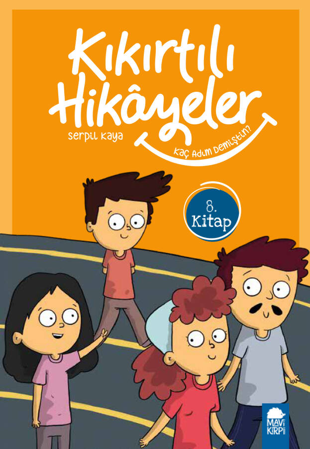 Kaç Adım Demiştin - Kıkırtılı Hikayeler - 3. Sınıf Hikaye Seti - 1