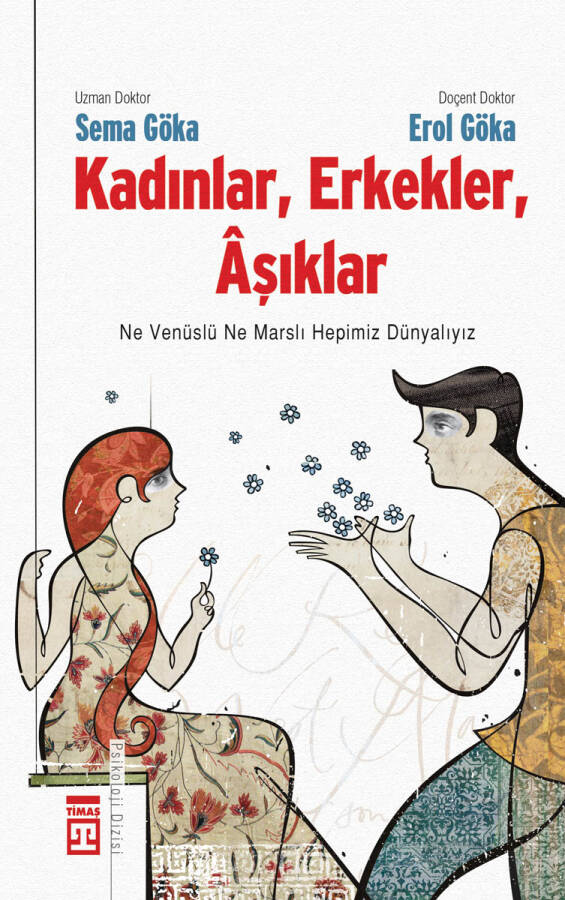 Kadınlar, Erkekler, Âşıklar - 1