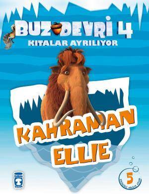 Kahraman Ellie - Buz Devri 4 Kıtalar Ayrılıyor 5 - 1