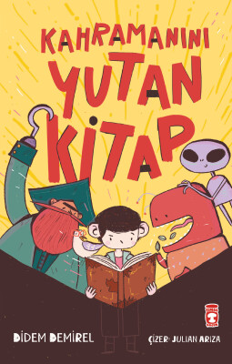 Kahramanını Yutan Kitap - Timaş Çocuk