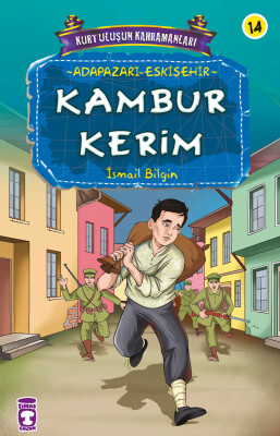 Kambur Kerim - Kurtuluşun Kahramanları 2 (14) - Timaş Çocuk