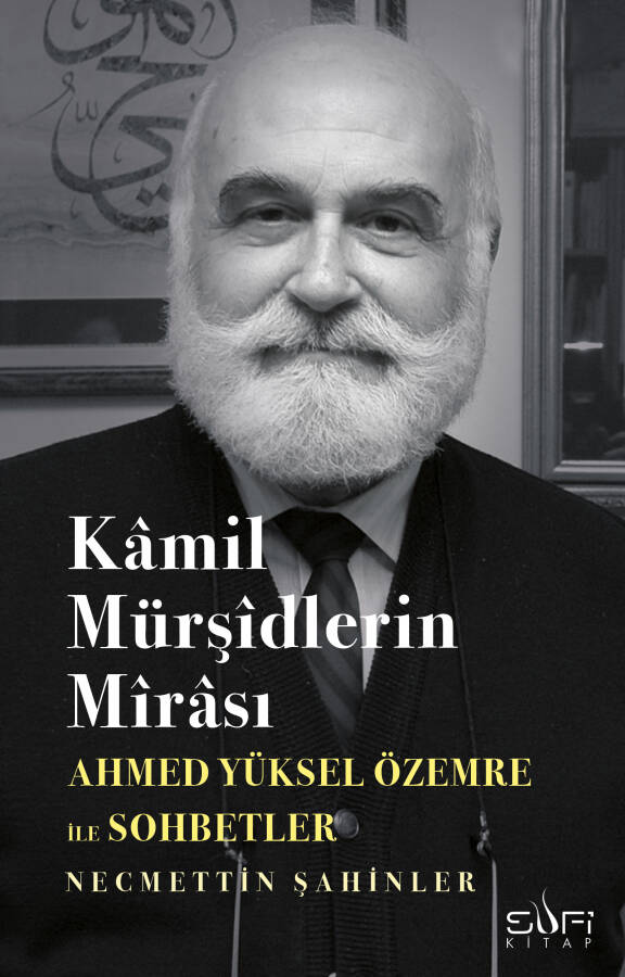 Kamil Mürşidlerin Mirası - 1