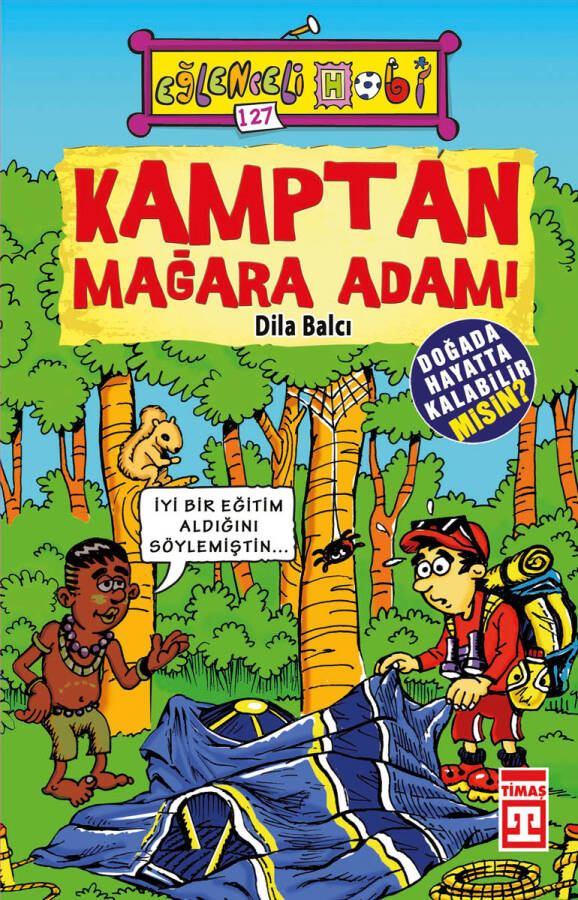 Kamptan Mağara Adamı (Eski) - 1