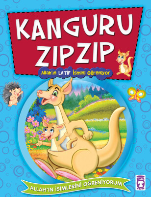Kanguru Zıpzıp Allah'ın Latif İsmini Öğreniyor - Allah'ın İsimlerini Öğreniyorum 2 - Gülce Çocuk
