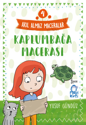 Kaplumbağa Macerası - Akıl Almaz Maceralar- 4. Sınıf Hikaye Seti - Mavi Kirpi Kitap