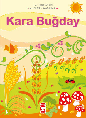 Kara Buğday - Andersen Masalları - Timaş Çocuk