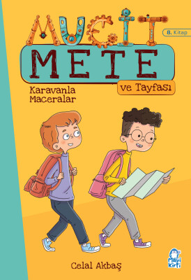 Karavanla Maceralar - Mucit Mete Ve Tayfası - 3. Sınıf Hikaye Seti - Mavi Kirpi Kitap