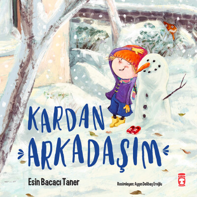 Kardan Arkadaşım - Timaş Çocuk