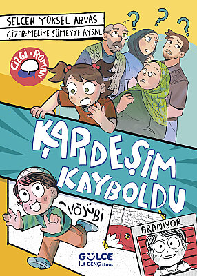 Kardeşim Kayboldu - Gülce İlk Genç