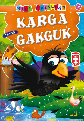 Karga Gakguk - Mini Masallar 2 (20) - Timaş Çocuk