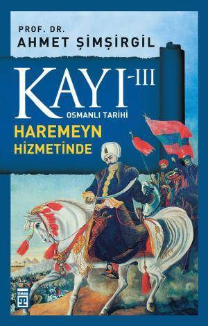 Kayı 3: Harameyn Hizmetinde Yavuz - 1