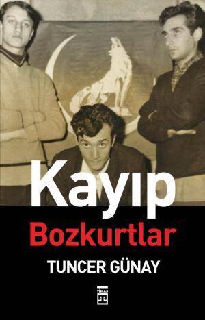 Kayıp Bozkurtlar - 1