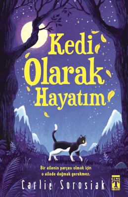 Kedi Olarak Hayatım - Genç Timaş
