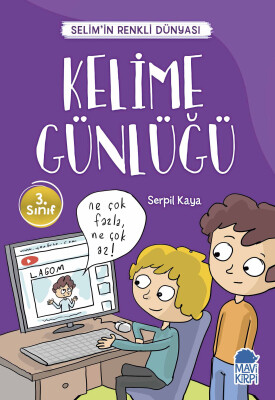 Kelime Günlüğü - Selim'in Renkli Dünyası - 3. Sınıf Hikaye Seti - Mavi Kirpi Kitap
