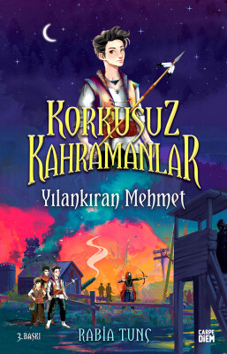 Yılankıran Mehmet - Korkusuz Kahramanlar - Carpe Diem Kitap