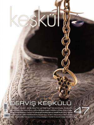 Keşkül Dergisi 47. Sayı - 1