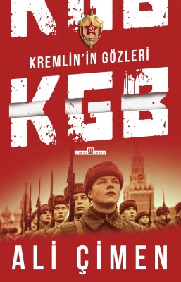 KGB - Kremlin'in Gözleri - Timaş Tarih