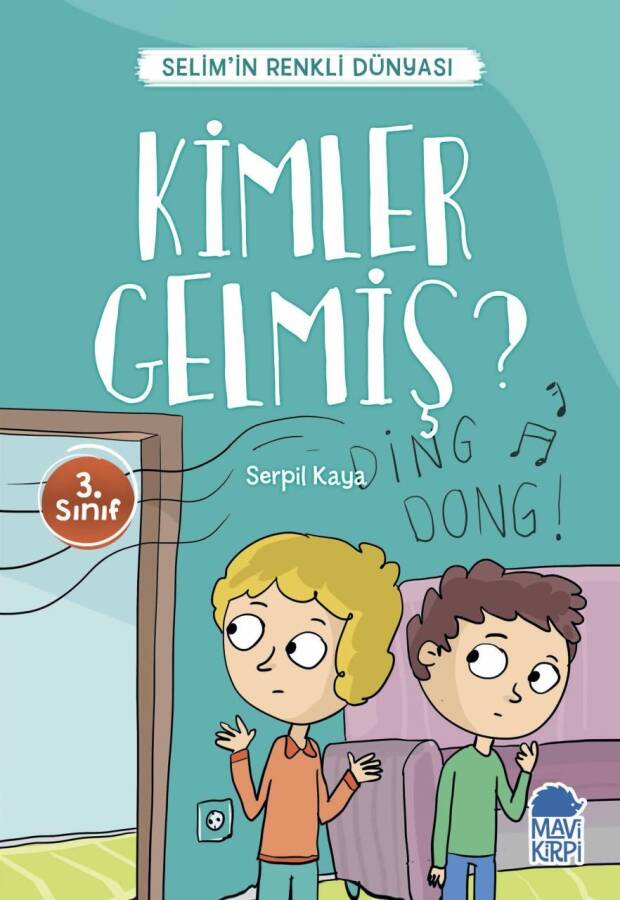 Kimler Gelmiş - Selimin Renkli Dünyası 3. Sınıf - 1