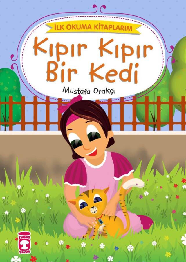 Kıpır Kıpır Bir Kedi - İlk Okuma Kitaplarım - 1