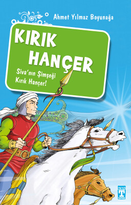 Kırık Hançer - İlk Genç Timaş
