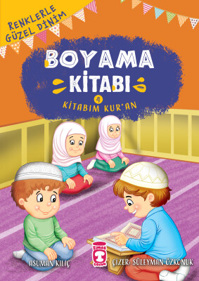 Kitabım Kur’an - Renklerle Güzel Dinim Boyama Kitabım 4 - Gülce Çocuk