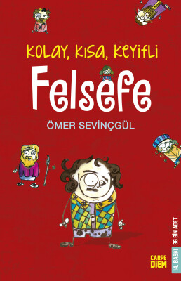 Kolay Kısa Keyifli Felsefe - Carpe Diem Kitap