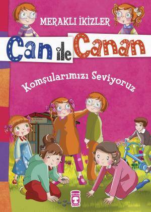 Komşularımızı Seviyoruz - Meraklı İkizler Can İle Canan - 1