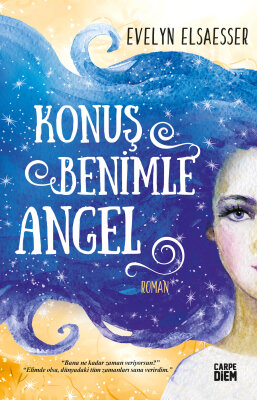 Konuş Benimle Angel - Carpe Diem Kitap