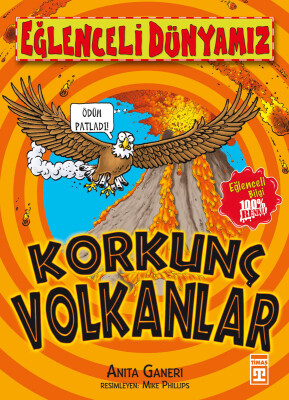Korkunç Volkanlar - Eğlenceli Dünyamız - Eğlenceli Bilgi