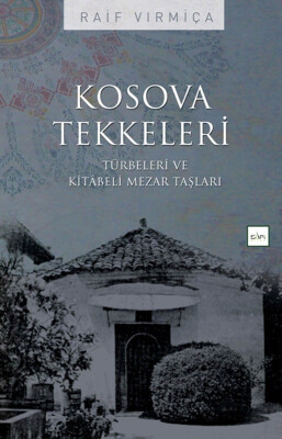 Kosova Tekkeleri - Sufi Kitap