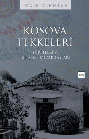 Kosova Tekkeleri - 1