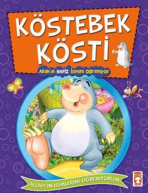 Köstebek Kösti Allahın Hafiz İsmini Öğreniyor - Allahın İsimlerini Öğreniyorum 2 - 1