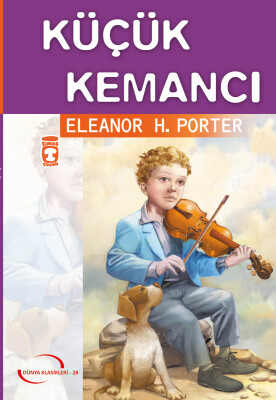 Küçük Kemancı (Gençlik Klasikleri) - Timaş Çocuk