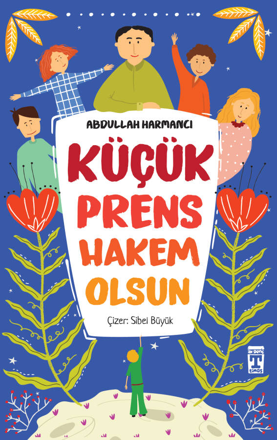 Küçük Prens Hakem Olsun - 1
