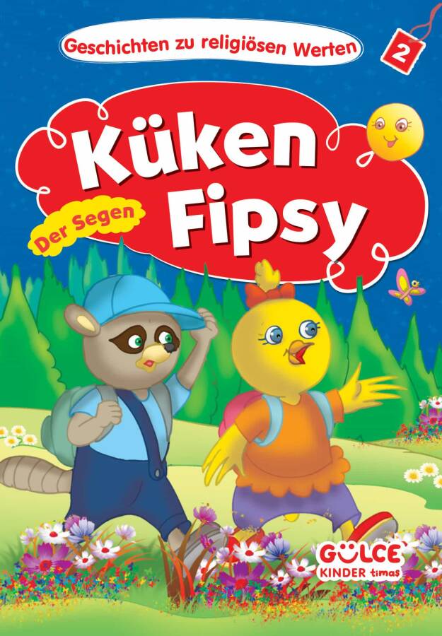 Küken Fipsy Der Segen - Civciv Ceviz Hikayelerle Dini Değerler (Almanca) - 1