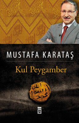 Kul Peygamber - Timaş Yayınları