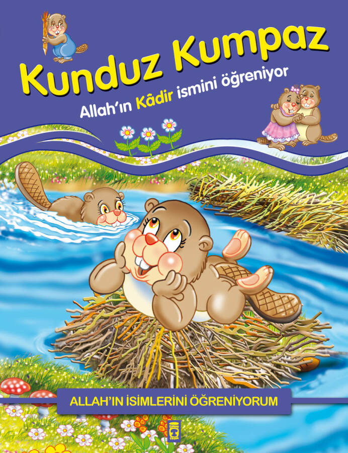 Kunduz Kumpaz Allah'ın Kadir İsmini Öğreniyor - Allah'ın İsimlerini Öğreniyorum 1 - 1